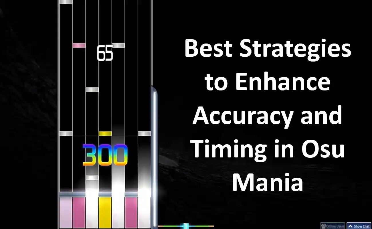 Best Strategies to Enhance Accuracy and Timing in Osu Mania